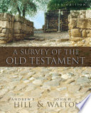 A SURVEY OF THE OLD TESTAMENT
